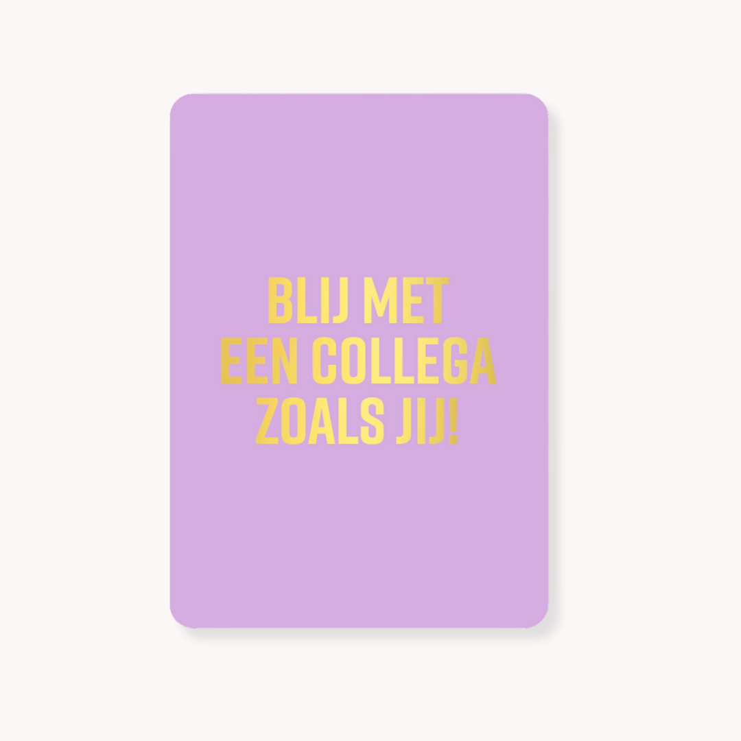 Blij met collega zoals jij